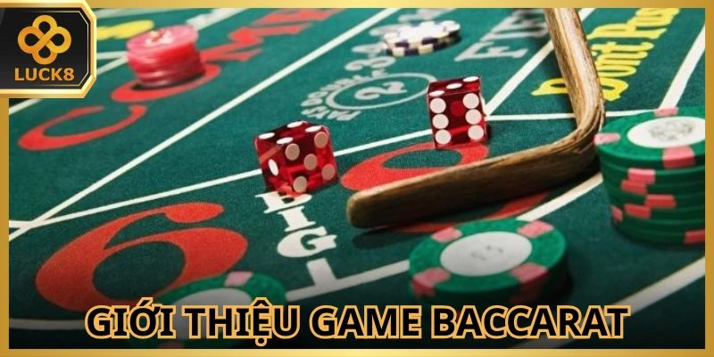 Tựa game Baccarat LUCK8 được nhiều người yêu thích